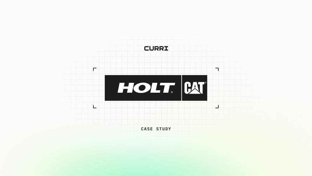 How Holt Cat uses Curri to streamline operations and scale the business